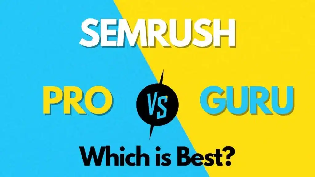 Semrush pro vs guru plan