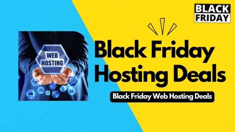 20+ Best Black Friday Web Hosting Deals (April 2024): Save 🤑