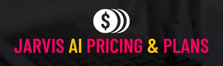 Jarvis AI Pricing & Plans