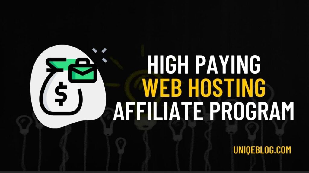 High Paying  Web Hosting  Affiliate Program 