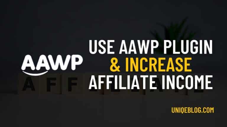 Increase Amazon affiliate earnings using aawp plugin