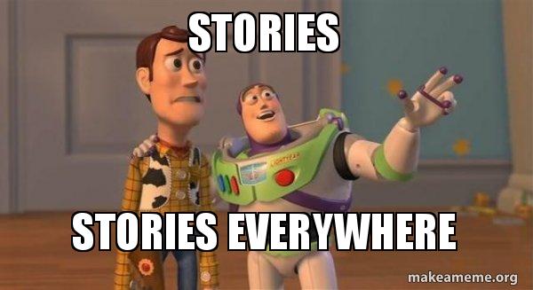stories stories everywhere