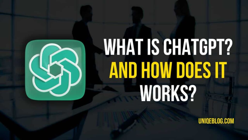 what is chatgpt and how does it works