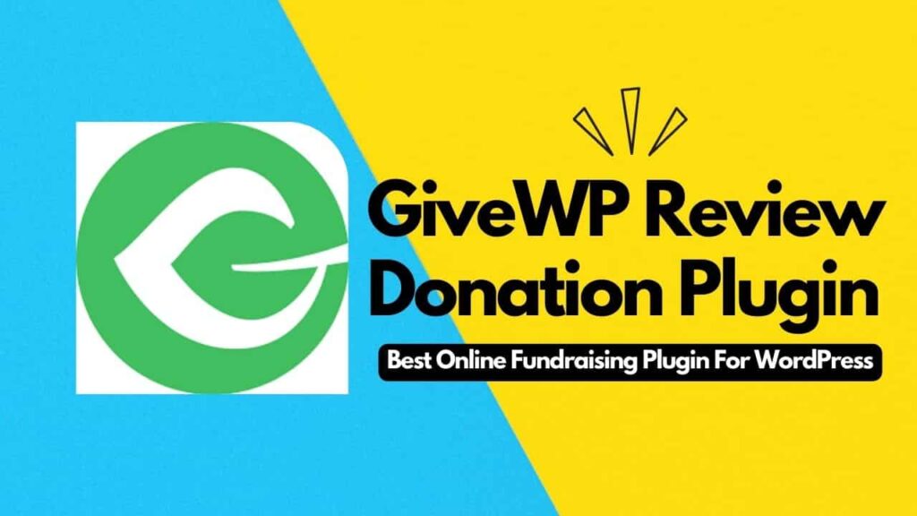 GiveWP Review
