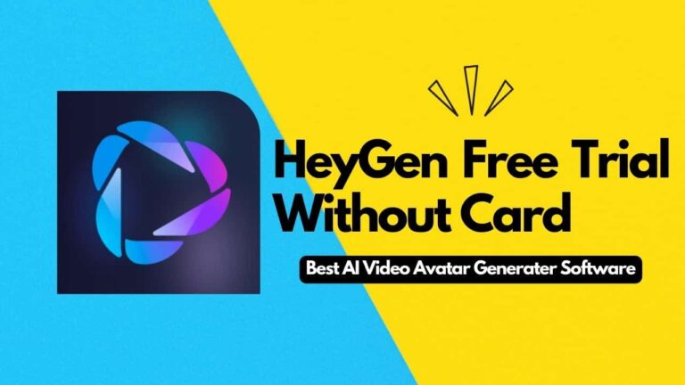 HeyGen Free Trial 2024: Try It For Free [Credit Card Not Required]